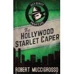 The hollywood starlet caper