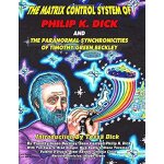 The matrix control system of philip k. dick and the paranormal synchronicities o