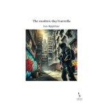 The modern - day guerrilla