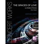 The graces of love / score + parties