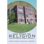 The role of religion in 21st century public schools
