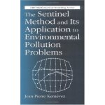 The sentinel method and its application to environmental pollution problems