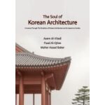 The soul of korean architecture The soul of korean architecture
