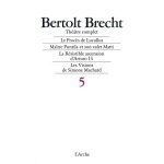 Theatre complet tome 5 : le proces de lucullus - maitre puntila et son valet matti - la resistible ascension ...