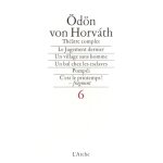Th��tre complet - tome 6, le jugement dernier, un village sans hommes, un bal chez les esclaves, pompe�, ...