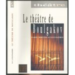 Le th��tre de mikha�l boulgakov