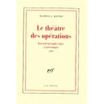 Le th��tre des op�rations - journal m�taphysique et pol�mique 1999