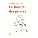 Le th��tre des paroles
