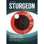 Thodore sturgeon, le plus qu'auteur - plonge dans l'univers d'un humaniste de la sf