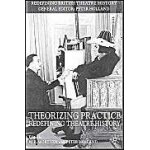 Theorizing practice: redefining theatre history