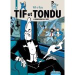 Tif et tondu tome 1 - le diabolique m. choc - la main blanche - le retour de choc - passez muscade Tif et tondu tome 1 - le diabolique m. choc - la main blanche - le retour de choc - passez muscade