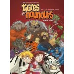 Tigres et nounours premier voyage tome 1 - les frontières du royaume Tigres et nounours premier voyage tome 1 - les frontières du royaume