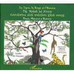 Le tigre, le singe et l'homme - conte de guyane franais - crole - palikur - portuguais