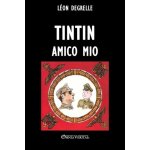 Tintin, amico mio