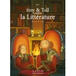 Tiny & tall contre la littrature