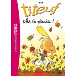 Titeuf tome 7 - tch la plante !