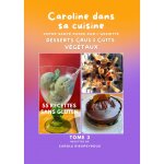 Tome 3 caroline dans sa cuisine Tome 3 caroline dans sa cuisine