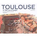 Toulouse - la ville rose en images - les premiers capitouls, les carmes, le parlement