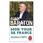 Mon tour de france des bois et for�ts