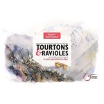 Tourtons & ravioles et autres sp�cialit�s des alpes