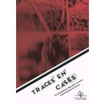 Traces en cases - travail graphique, figuration narrative et participation du lecteur - essai sur la ...