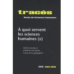 Trac�s hors - s�rie 2010 - a quoi servent les sciences humaines (2) - sciences sociales et monde de l'entrepri ...