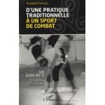 D'une pratique traditionnelle a un sport de combat - ar gouren ou lutte bretonne