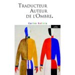 Traducteur, auteur de l'ombre