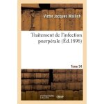 Traitement de l'infection puerp�rale