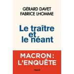 Le traître et le néant Le traître et le néant