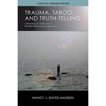 Trauma taboo & truth - telling