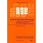 Travaux du centre de recherche sur le droit des march�s et des investissements inter tome 26 - sant� ...