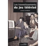 Les travestissements du jeu tlvis - histoire et analyse d'un genre protiforme : 1950 - 2004
