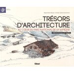 Tr�sors d'architecture - au coeur du parc national de la vanoise