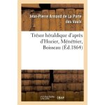 Tr�sor h�raldique d'apr�s d'hozier, m�n�trier, boisseau