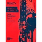 Trinity college london: musical moments tenor saxophone