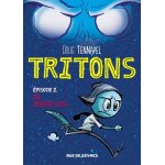 Tritons tome 2 - zak l'intrépide fugitif Tritons tome 2 - zak l'intrépide fugitif