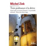 Trois professeurs a la drive - arsne lupin et le mystre d'arsonval - un portefeuille toulousain - ...