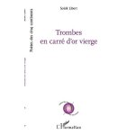 Trombes en carr d'or vierge
