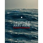 Trophée jules verne - le record extraordinaire Trophée jules verne - le record extraordinaire
