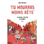 Tu mourras moins bte - tome 1 - la science, c'est pas du cinma ! - edition spciale 15 ans