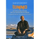 Tummo - le yoga de leveil de la chaleur interne (1 dvd)