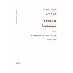 Tunisie - suivi de chronique du sang calcin� et autres po�mes
