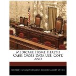 United states government accountability office: medicare hom