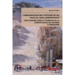 L'urbanisation des stations de ski face au juge administratif - une plonge dans la fabrique de la jurispruden ...