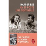 Va et poste une sentinelle