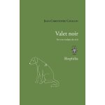 Valet noir - vers une ecologie du récit Valet noir - vers une ecologie du récit