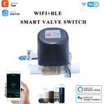 Vanne d'eau / gaz intelligente, wifi, ble, domotique, smart life, tlcommande, fonctionne avec alexa ...