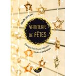 Vannerie de f�tes - mariages, no�l, p�ques, halloween - l'osier en toute saison
