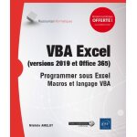 Vba excel (version 2019 et office 365) - programmer sous excel macros et langage vba